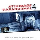 Atividade Paranormal 4