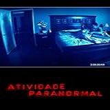 Atividade Paranormal