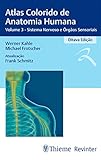 Atlas Colorido De Anatomia Humana Volume 3 Sistema Nervoso E Órgãos Sensoriais