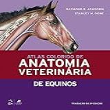 Atlas Colorido De Anatomia Veterinária De Equinos