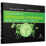 Atlas Colorido De Osteologia Veterinária