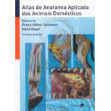 Atlas De Anatomia Aplicada Dos Animais