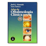 Atlas De Oftalmologia Clinica De Jack J Kanski Editora Artmed Em Português