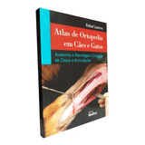Atlas De Ortopedia Em Cães E