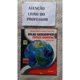 Atlas Geográfico Espaço Mundial Livro Do Professor Destinado Ao Professor