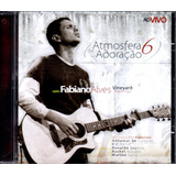 atmosfera de adoração-atmosfera de adoracao Cd Atmosfera De Adoracao 6 Com Fabiano Alves Ao Vivo