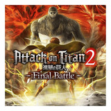 Attack On Titan 2 Final