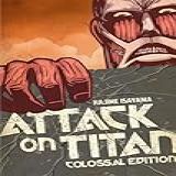 Attack On Titan Colossal Edition Volume 1