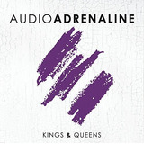 audio adrenaline -audio adrenaline Cd Audio Adrenaline Kings queens