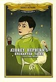 Audrey Hepburn S Enchanted Tales