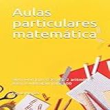 Aulas Particulares Matemática 900 Exercícios Classe 1 2 Aritmética Básica Subtração Para 100 Portuguese Edition 