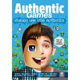 Authenticgames Vivendo Uma Vida Autêntica