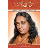 Autobiografia De Um Iogue De Paramahansa Yogananda Pela Self realization Fellowship 2016 