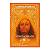 Autobiografia Yogui Yogananda Del Fondo Libro A Color