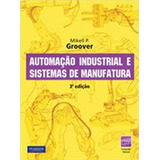 Automação Industrial E Sistemas De Manufatura