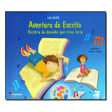Aventura Da Escrita 03ed Aventura Da Escrita 03ed De Zatz Lia Infantil Vol Literatura Infantil Editorial Moderna Tapa Mole Edición Literatura Infantil En Português 20