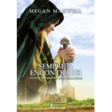 axwell-axwell Sempre A Encontrarei De Megan Maxwell Editora Essencia Capa Mole Em Portugues