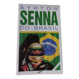 Ayrton Senna Do Brasil Francisco Santos 1994 Livro