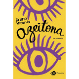 Azeitona De Miranda Bruno Editorial Editora Planeta Do Brasil Ltda Tapa Mole En Português 2016