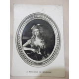 B Antigo Cartão Postal Francês La Princesse De Bénévent