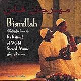 B Ismillah The Fes Festival