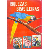 B3455 Riquezas Brasileiras Album De Figurinhas Completo N 