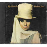 B65 - Cd - Barbra Streisand - My Name Is Barbra Two Lacrado