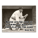 Babe Ruth Never Let The Fear Ótimo Pôster Motivacional