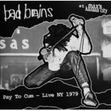 Bad Brains Pay To Cum Live
