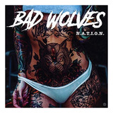 bad wolves-bad wolves Cd Nation