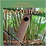 Bambina A Flauta De Bambu