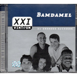 Bamdamel 21 Grandes Sucessos 2 Cds Original Novo Lacrado Rar