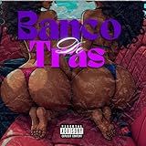 Banco De Trás Explicit