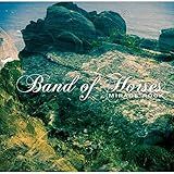 BAND OF HORSES   MIRAGE
