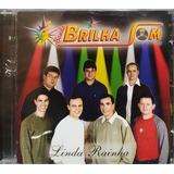 Banda Brilha Som Linda Rainha Cd Original Lacrado