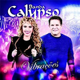 Banda Calypso Vibrações Vol 21 Cd