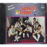 Banda Do Choppão Kerb Musik Cd