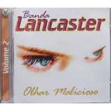 Banda Lancaster Olhar Malicioso Cd Original