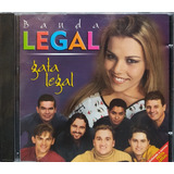 Banda Legal Gata Legal Cd Original Lacrado