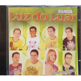 Banda Luz Do Luar Machuca Demais Cd Original Lacrado