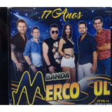 Banda Mercosul 17 Anos Cd Original Novo