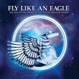 banda milla-banda milla Cd Fly Like An Eagle Uma Homenagem A Banda Steve Miller