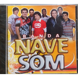 Banda Nave Som Me Leva Com Vc Cd Original Lacrado