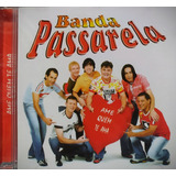 Banda Passarela Ame Quem Te Ama Cd Original Lacrado