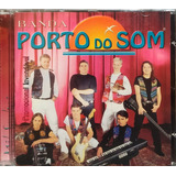 Banda Porto Do Som Mil Sonhos Cd Original Lacrado