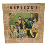 Banda Reflexu s Reflexu s Da Mãe África Disco Lp