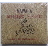 banda rupestre -banda rupestre Cd Mawaca Rupestres Sonoros 2010 Digipack