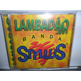 banda styllus-banda styllus Cd Banda Styllus Lambadao 2001 Top Novo