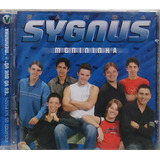 Banda Sygnus Meninha Cd Original Lacrado