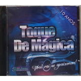 banda toque de mágica-banda toque de magica Banda Toque De Magica 10 Anos Cd Original Novo